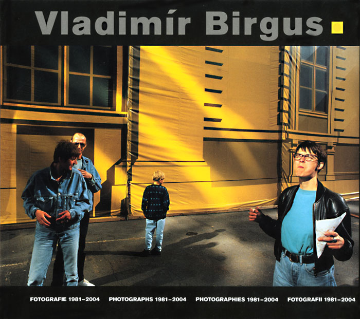 Vladimir Birgus - Vladimir Birgus--Photographs 1981-2004